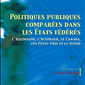Politiques publiques comparées dans Les états fédérés