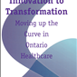 From Innovation to Transformation